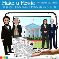Green Screen Make a Movie Presidents' Day Themed for Green Screen Projects