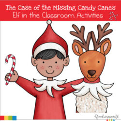 Elf in the Classroom | Case of the Missing Candy Canes